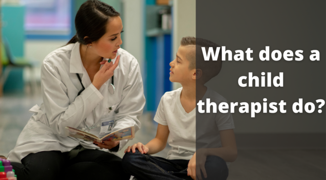 What Does A Child Therapist Do CCHC   What Does A Child Therapist Do 672x372 