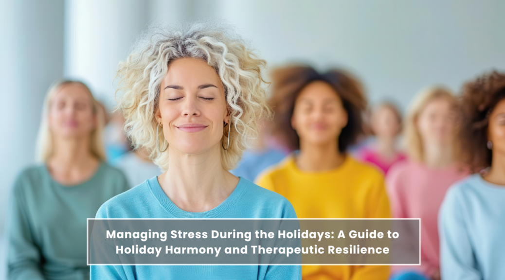 Managing Stress During the Holidays